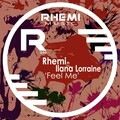 Rhemi、Ilana Lorraine - Feel Me