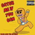 Side、Black Jack Tha Activist - Catch Me If You Can