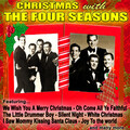 Frankie Valli and The Four Seasons - Medley: Deck the Halls/Excelsis Deo/Oh Come All Ye Faithful