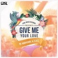 AddyCool、Z.A.S. - Give Me Your Love