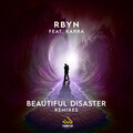RBYN、Karra - Beautiful Disaster (Alejandro Diego & Nolex Remix)