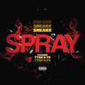 Sneakk、Tyga、YG - Spray