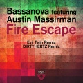 Bassanova、Austin Massirman - Fire Escape