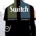 Jenny Marotta、Lino Di Meglio - Switch