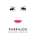 Parralox - Eye In The Sky (The Talion Law Optical Radio Mix)