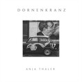 Anja Thaler - Dornenkranz
