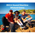 IBIZA Sound Machine - Wicked Game (extended master)(Extended Version)