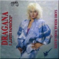 Dragana、Ljute Papricice - Opa opa