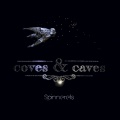 Coves、Caves - Heart Explodes