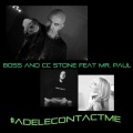 Boss、Cc Stone - #adelecontactme (feat. Mr Paul)(Extended Mix)