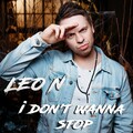 Leo N - I Don't Wanna Stop