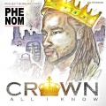 Phenom - All I Know (Crown)(A'Cappella)