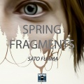 Sato Fujima - Spring Fragments