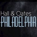 Hall、Oates - Fall In Philadelphia