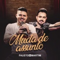 faust'o、Martim - Muda de Assunto
