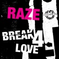 Scott Diaz、Matt Jam Lamont、raze - Break 4 Love (Matt Jam Lamont & Scott Diaz Revival Edit)