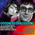 Goodness Gracious Me - An Evening With Peter Sellers And Sophia Loren (Remastered)