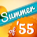 Summer of '55
