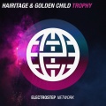 Hairitage、Golden Child - Trophy