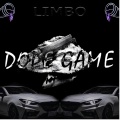 Limbo - DOPE GAME II (Explicit)