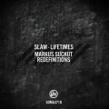 slam - Lifetimes (Markus Suckut Redefinition 2)