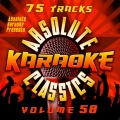 Absolute Karaoke Presents - Absolute Karaoke Classics Vol. 58