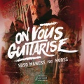 On vous guitarise (Explicit)