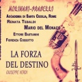 ettore bastianini、Accademia Di Santa Cecilia、Ezio Giordano、Francesco Mollinari-Pradelli - La Forza del Destino: Viva la Buona Compagnia!