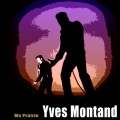 Yves Montand - Ma Prairie