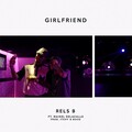 Rels B、Maikel Delacalle、Daniel Heredia Vidal - Girlfriend