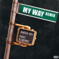 Queen Key、G Herbo - My Way (Remix)