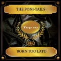 Born Too Late