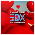 EDX、tamra keenan - 2 Hearts 1 Mind (Inpetto Radio Mix)