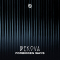 Dekova - Forbidden Ways