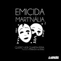 Mart'nália、Emicida - Quero Ver Quarta-feira
