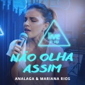 Não Olha Assim (Live)