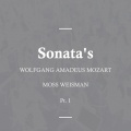 Wolfgang Amadeus Mozart: Sonata's, Pt. 1