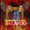 Mendez、Chester The Only - Bailando