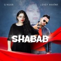 G Noor、Lovey Akhtar - Shabab
