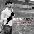 Brian Melo - Soundproof (Angry Kids Remix)