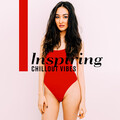 Inspiring Chillout Vibes