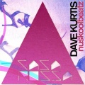 Dave Kurtis - Where's the Party At
