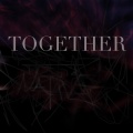 Native - Together (Explicit)