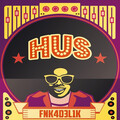 Hus - Fnk4d3l1k