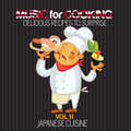 Music for Cooking, Delicious Recipes to Surprise Vol 11 - Japanese Cuisine