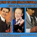 Jump In Line(shake Senora) - Best Of Ball,barber And Bilk (Remastered)