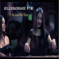 Killer、Drake Ptw - Si Te Sientes Bien