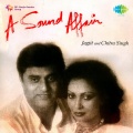 jagjit singh、Chitra Singh - Socha Nahin Achha Bura