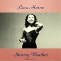 Stormy Weather (Remastered 2016)