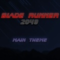 Blade Runner 2049 (Main Theme From Blade Runner)